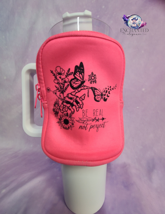 Be Real Not Perfect Tumbler Pouch