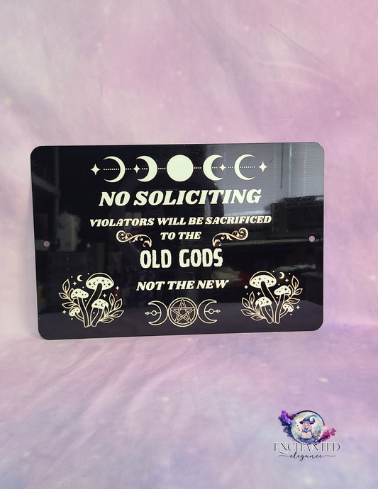 Sacrificed To The Old Gods Sign