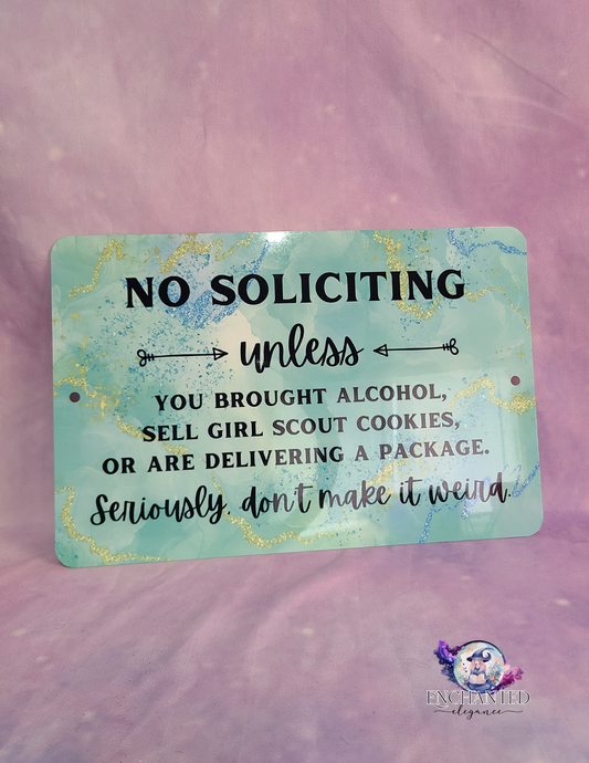 No Soliciting Unless Sign