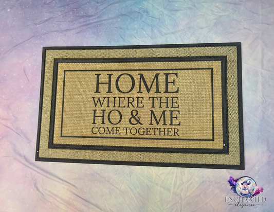 Ho & Me Doormat